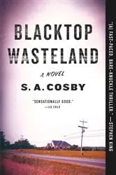 Book cover of Blacktop Wasteland by S. A. Cosby