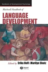 Book cover of Blackwell Handbook of Language Development by Erika Hoff