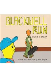 Book cover of Blackwell Run by Brian Blackwell