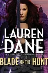 Book cover of Blade on the Hunt by Lauren Dane