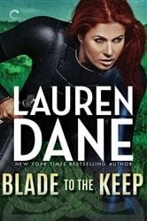 Book cover of Blade To the Keep by Lauren Dane