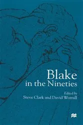Book cover of Blake in the Nineties by Steve Clark