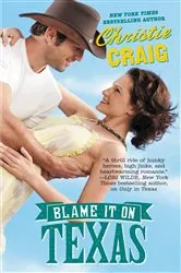 Book cover of Blame It on Texas by Cathy Gillen Thacker