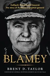 Book cover of Blamey by Brent D. Taylor