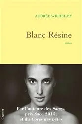 Book cover of Blanc résine by Audrée Wilhelmy