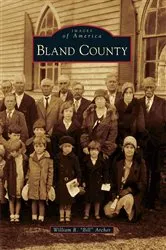 Book cover of Bland County by William R. “Bill” Archer