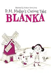 Book cover of Blanka by D.M. Mullan