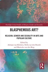 Book cover of Blasphemous Art? by Adriaan van Klinken