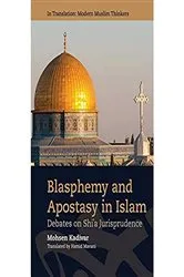 Book cover of Blasphemy and Apostasy in Islam by Mohsen Kadivar