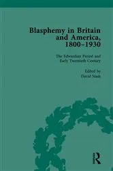 Book cover of Blasphemy in Britain and America, 1800-1930, Volume 4 by David Nash