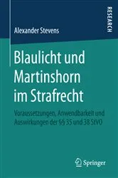 Book cover of Blaulicht und Martinshorn im Strafrecht by Alexander Stevens