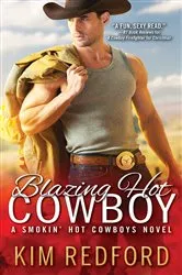 Book cover of Blazing Hot Cowboy by Kim Redford