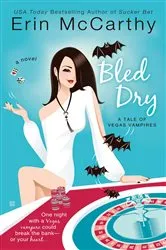 Book cover of Bled Dry by Erin McCarthy