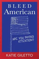 Book cover of Bleed American by Katie Giletto