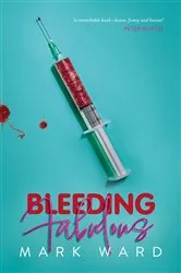 Book cover of Bleeding Fabulous by Mark Ward