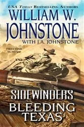 Book cover of Bleeding Texas by William W. Johnstone