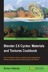 Book cover of Blender 2.6 Cycles: Materials and Textures Cookbook by Enrico Valenza