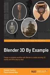 Book cover of Blender 3D By Example by Romain Caudron