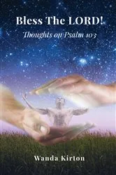 Book cover of Bless The LORD! by Wanda Kirton