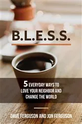 Book cover of BLESS by Dave Ferguson