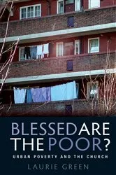 Book cover of Blessed are the Poor? by Green Laurie