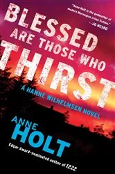 Book cover of Blessed Are Those Who Thirst by Anne Holt