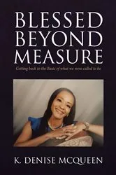 Book cover of Blessed Beyond Measure by K. Denise McQueen