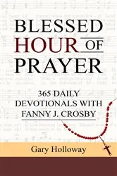 Book cover of BLESSED HOUR OF PRAYER by Gary Holloway