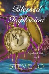 Book cover of Blessed Implosion by Stevie Jo