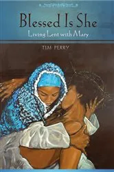 Book cover of Blessed Is She by Tim Perry