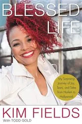 Book cover of Blessed Life by Kim Fields