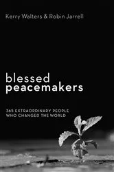 Book cover of Blessed Peacemakers by Kerry Walters