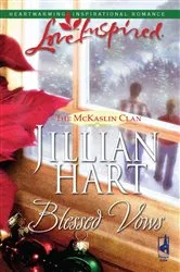 Book cover of Blessed Vows by Jillian Hart