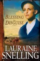 Book cover of Blessing in Disguise (Red River of the North Book #6) by Lauraine Snelling