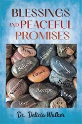 Book cover of Blessings And Peaceful Promises by Dr. Delicia Walker