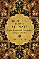 Book cover of Blessings for Your Students by Janet Fuller