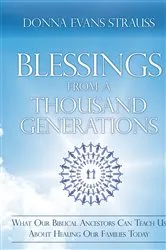 Book cover of Blessings from a Thousand Generations by Donna Evans Strauss