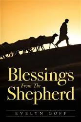 Book cover of Blessings From The Shepherd by Evelyn Goff