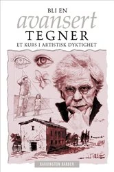 Book cover of Bli En Avansert Tegner by Barrington Barber