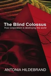 Book cover of Blind Colossus by Antonia Hildebrand