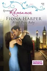 Book cover of Blind-Date Baby by Fiona Harper