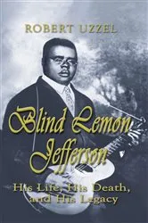 Book cover of Blind Lemon Jefferson by Uzzel, Robert L,