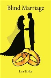 Book cover of Blind Marriage by Lisa Taylor