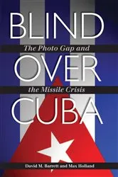 Book cover of Blind over Cuba by David M. Barrett