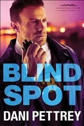 Book cover of Blind Spot (Chesapeake Valor Book #3) by Dani Pettrey