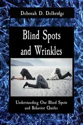 Book cover of Blind Spots and Wrinkles by DELBRIDGE, DEBORAH, D.