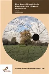 Book cover of Blind Spots of Knowledge in Shakespeare and His World by Subha Mukherji