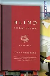 Book cover of Blind Submission by Debra Ginsberg
