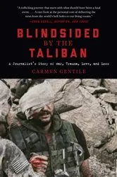 Book cover of Blindsided by the Taliban by Carmen Gentile