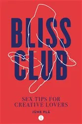 Book cover of Bliss Club by Jüne Plã